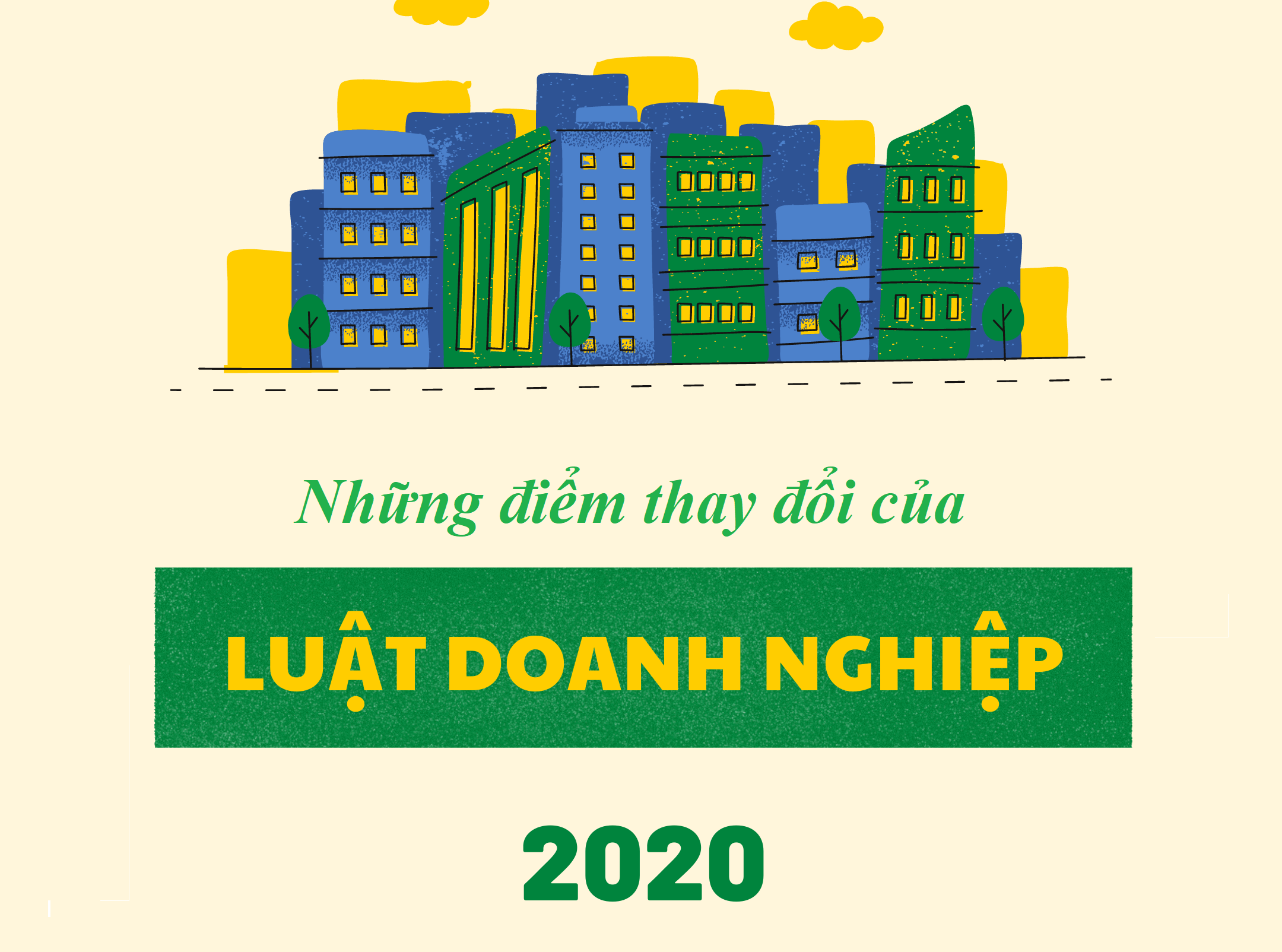 NHỮNG THAY ĐỔI TRONG LUẬT DOANH NGHIỆP 2020 GIÚP TẠO THUẬN LỢI CHO NHÀ ĐẦU TƯ NƯỚC NGOÀI NHỮNG THAY ĐỔI TRONG LUẬT DOANH NGHIỆP 2020 GIÚP TẠO THUẬN LỢI CHO NHÀ ĐẦU TƯ NƯỚC NGOÀI