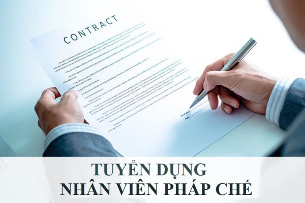 Tuyển dụng nhân viên pháp chế