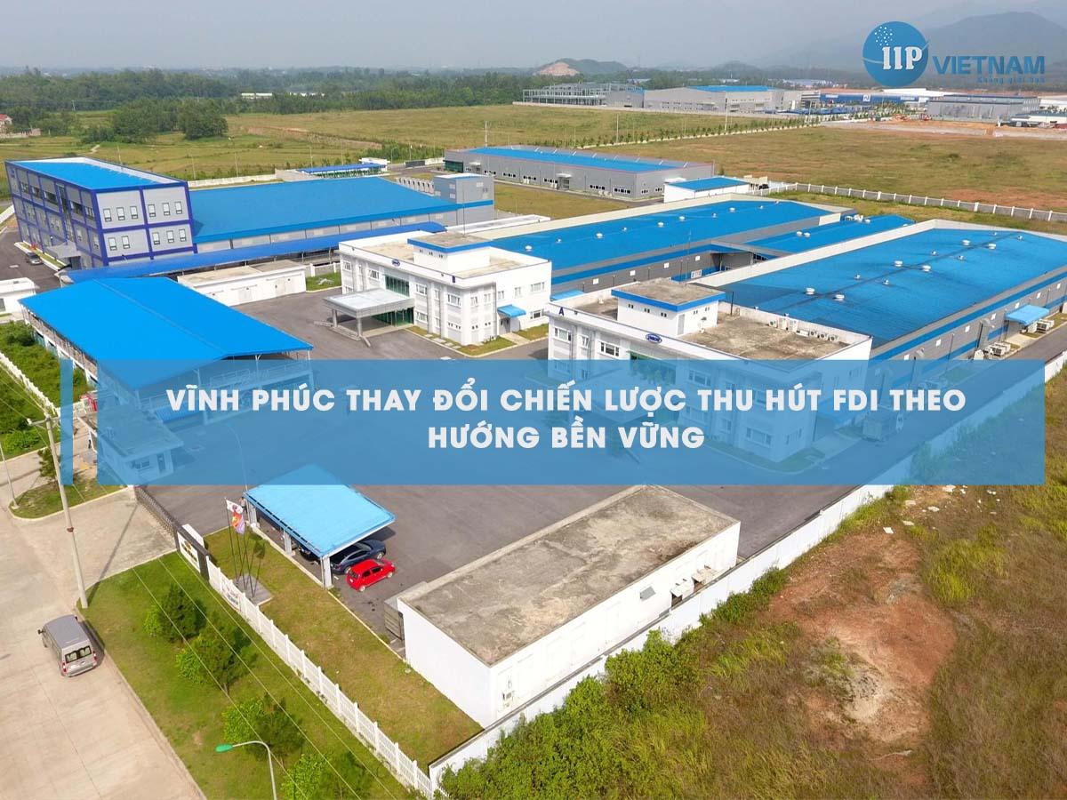 Vĩnh Phúc thay đổi chiến lược thu hút FDI theo hướng bền vững: đẩy mạnh ưu đãi đầu tư bất động sản công nghiệp Vĩnh Phúc thay đổi chiến lược thu hút FDI theo hướng bền vững: đẩy mạnh ưu đãi đầu tư bất động sản công nghiệp
